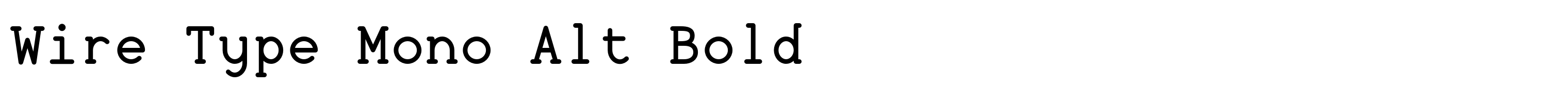 Wire Type Mono Alt Bold